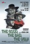 The Good the Bad and the Ugly