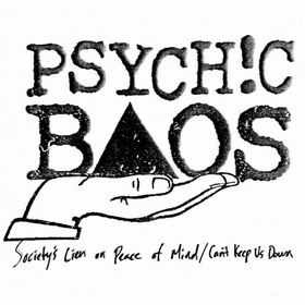 PSYCHIC BAOS - Society's Lien On Peace Of Mind