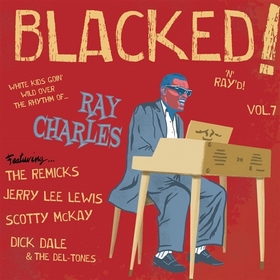 VARIOUS ARTISTS - Blacked! 'n'Ray'd! Vol. 7