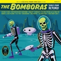 BOMBORAS - Songs From Beyond