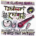 TANDOORI KNIGHTS - 14 Hits That Don't Quit
